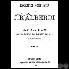 ESCRITOS PSTUMOS DE JUAN BAUTISTA ALBERDI - TOMO XII - Ao 1900